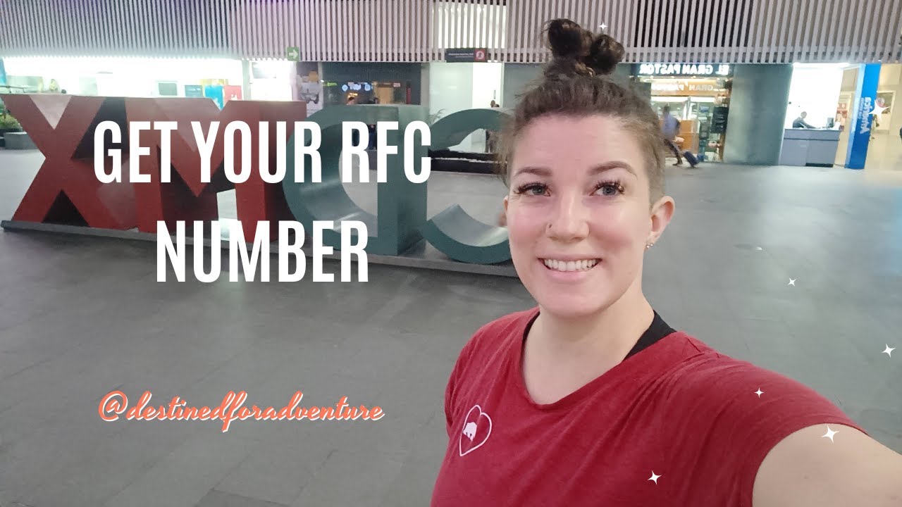 How to Get Your RFC Number in Mexico as a Temporary Resident: Complete Guide