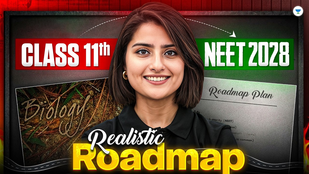 Complete Roadmap to NEET 2028 - Class 11th Must Watch | Seep Pahuja