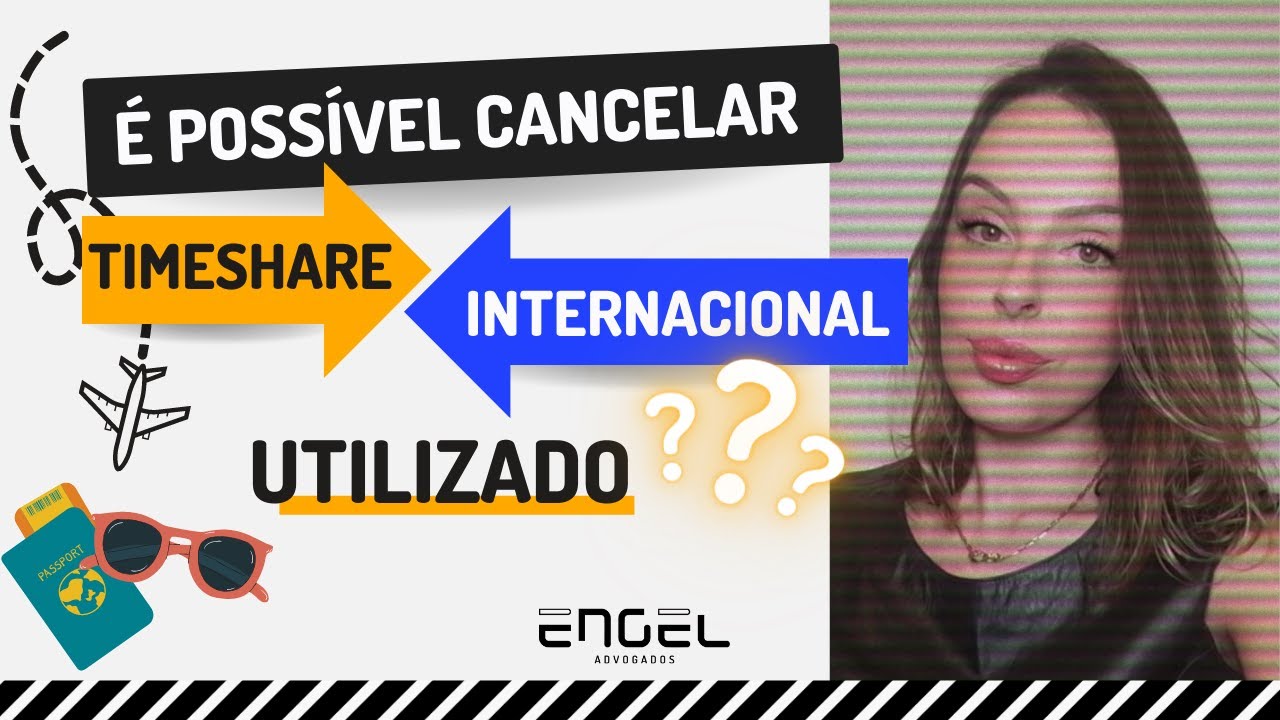 CANCELAR o Timeshare Internacional UTILIZADO: Passo a Passo