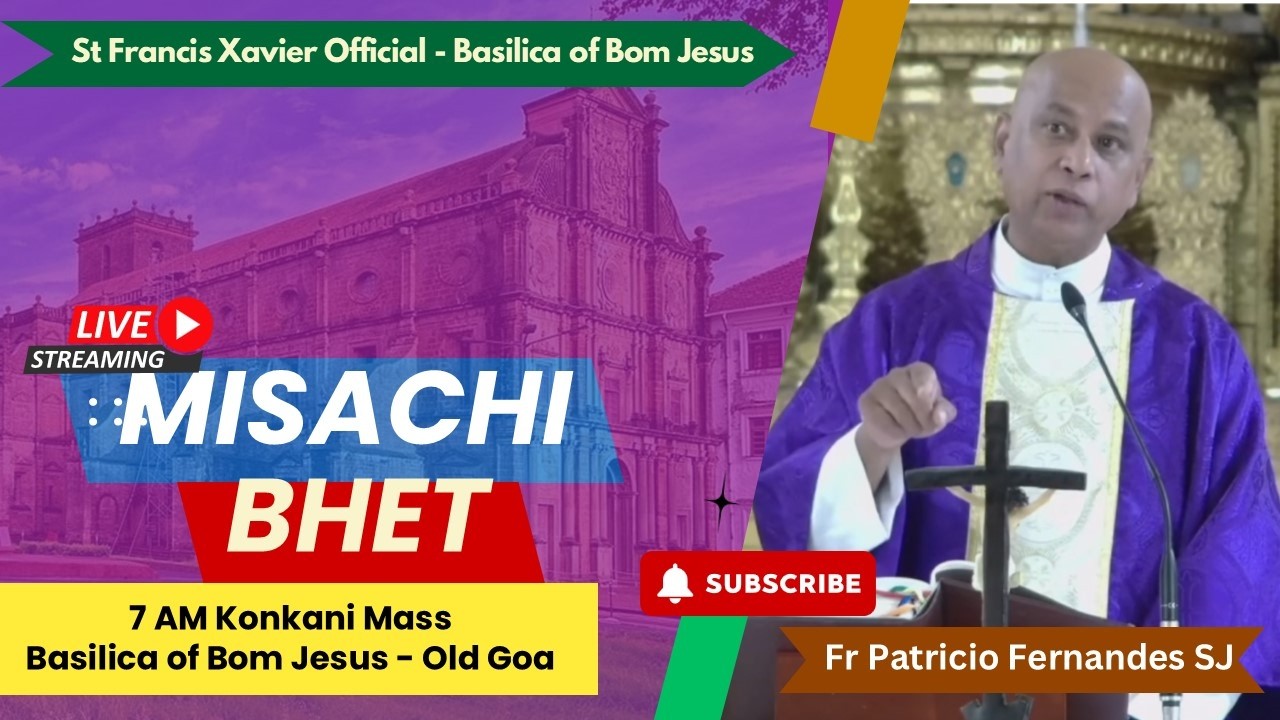 6 AM Konkani Mass | Prachit kallacho Chovto Aitar | Basilica of Bom Jesus | 15 March 2026