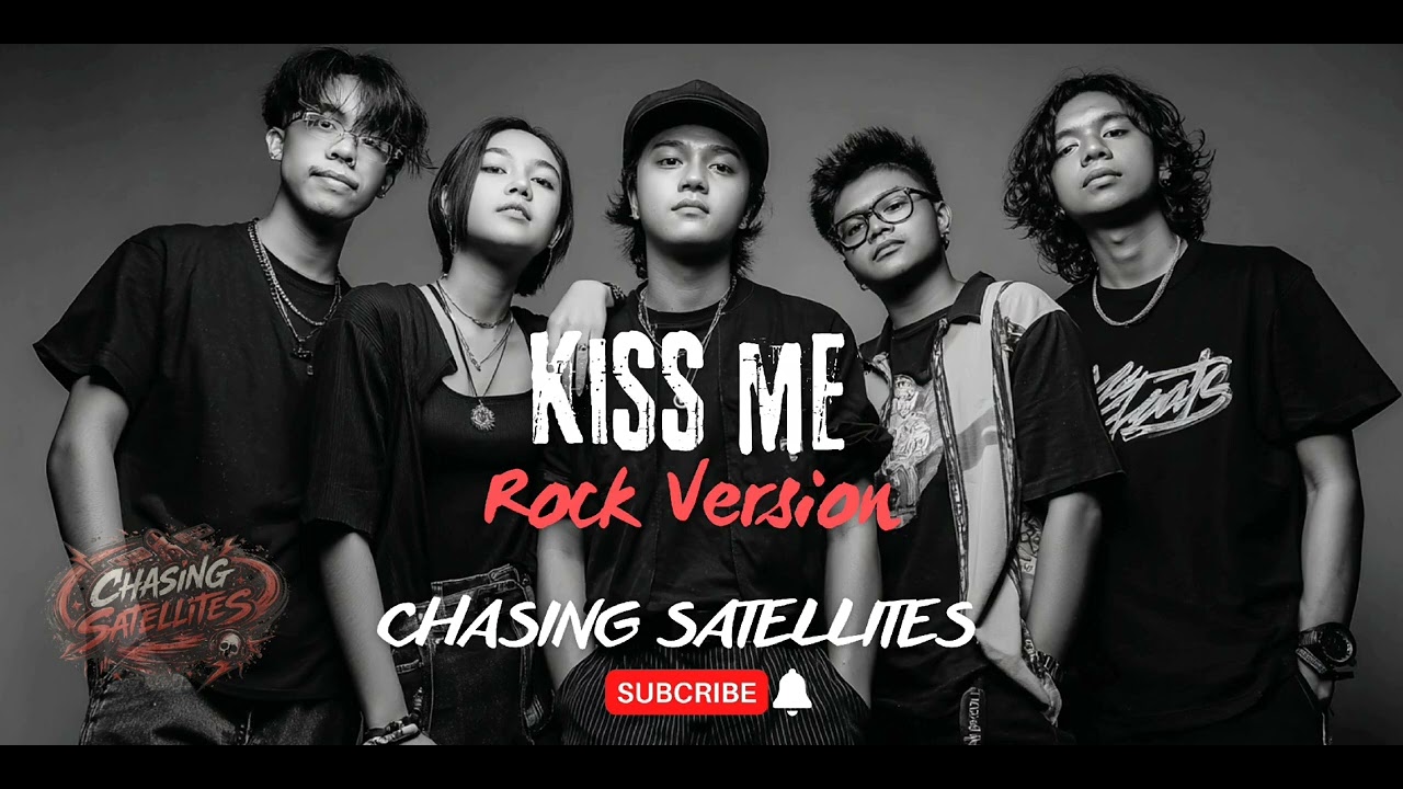 Kiss Me - Rock Version 