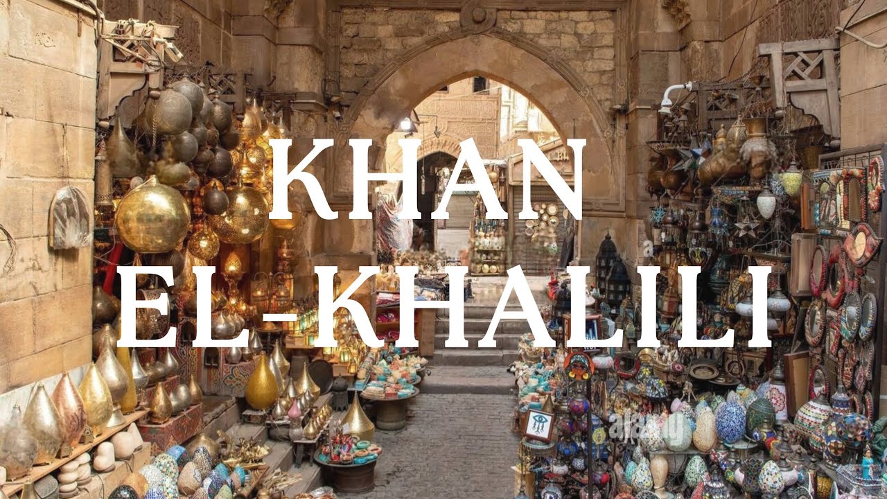 Khan El Khalili… where magic meets history