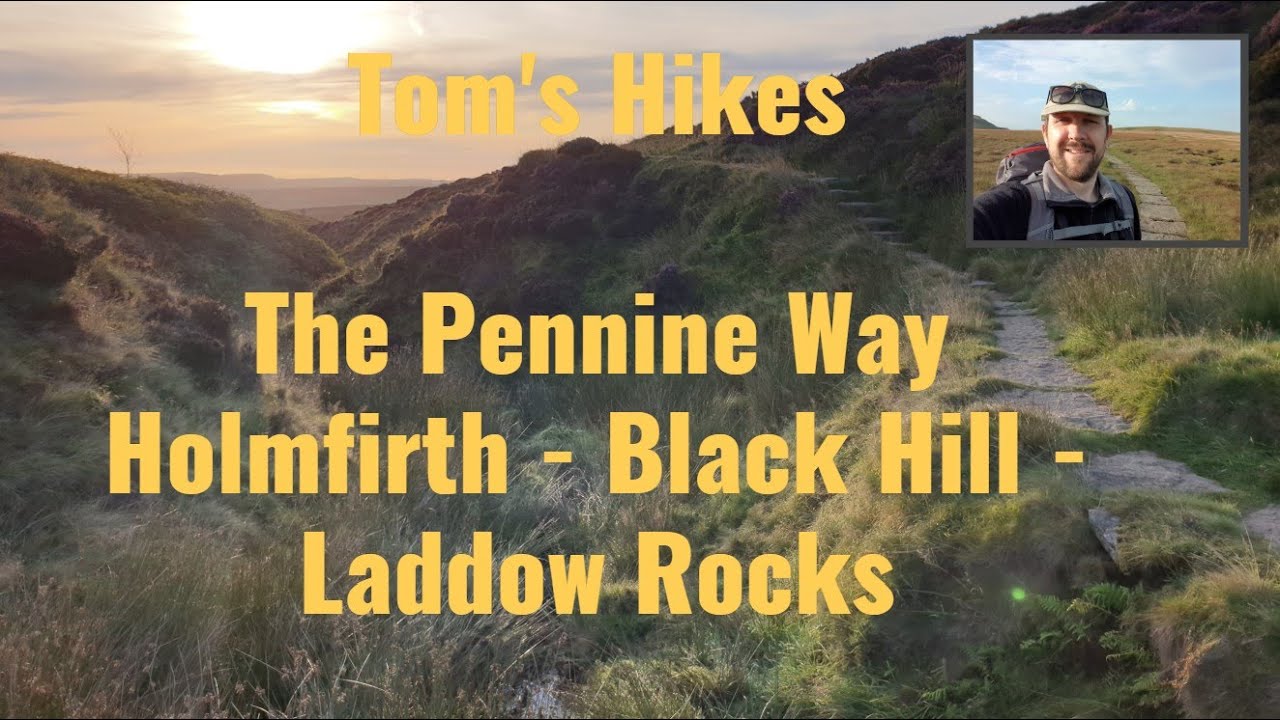 Hiking the Pennine Way | Holmfirth - Black Hill - Laddow Rocks, Crowden: 8 mile Hike