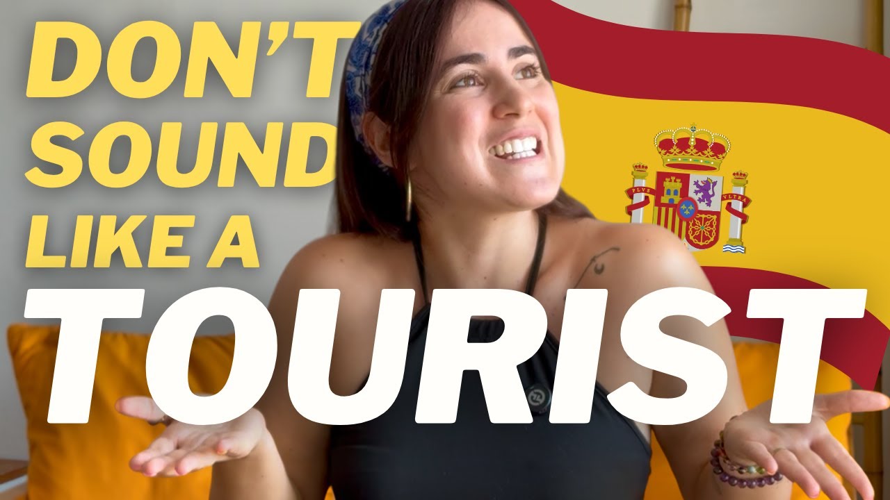 Going to Spain? Learn THIS Spanish First!