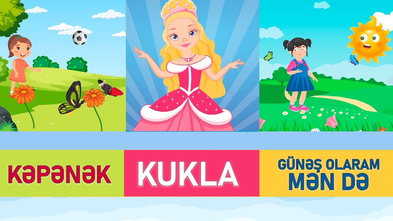 “Kəpənək”, “Kukla”, “Günəş olaram mən də” Azərbaycan uşaq mahnıları