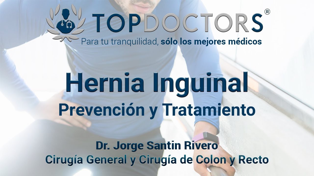 Hernia Inguinal ¿Cómo puedes prevenirla?
