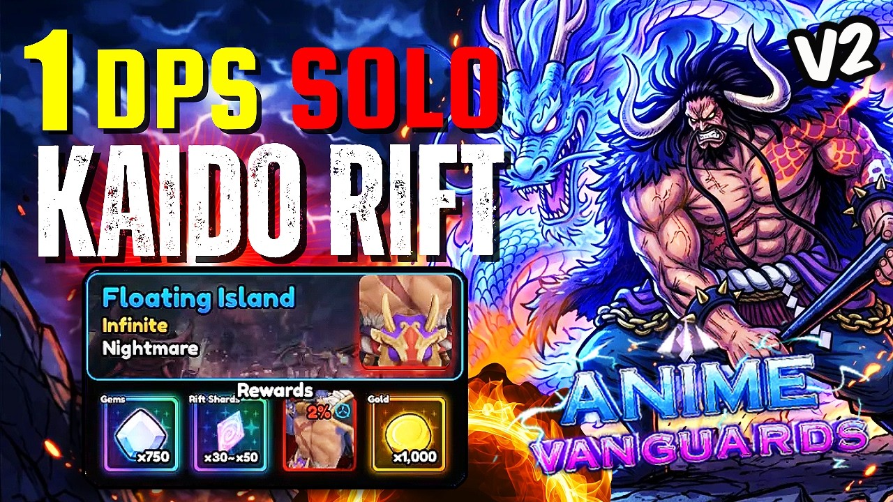 1 DPS ONLY! SOLO KAIDO RIFT (Floating Island) in Anime Vanguards Update 13.0!