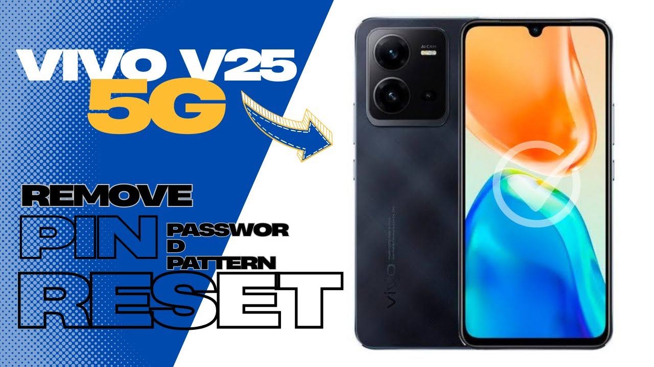 Vivo Hard Reset | Vivo V25 5G Hard Reset | Forgot Password? Here's How to Reset Your Vivo Phone!