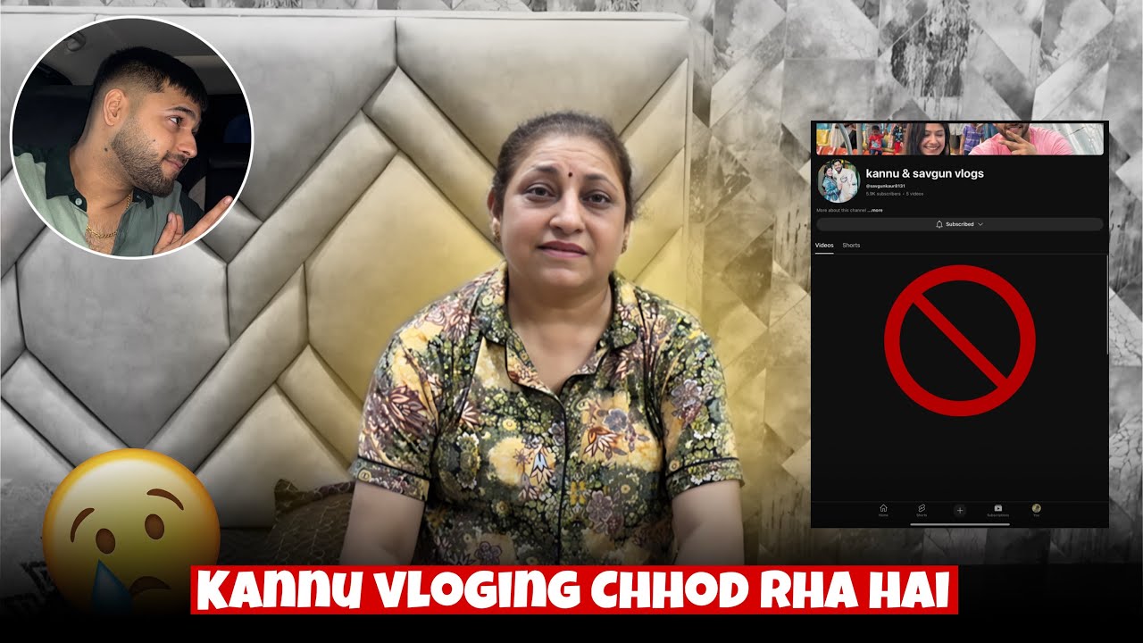 Kannu Vloging Chhod Rha Hai 🥲