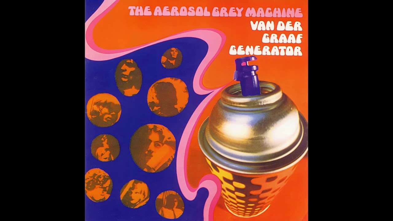 Van Der Graaf Generator - The Aerosol Grey Machine (Full Album)
