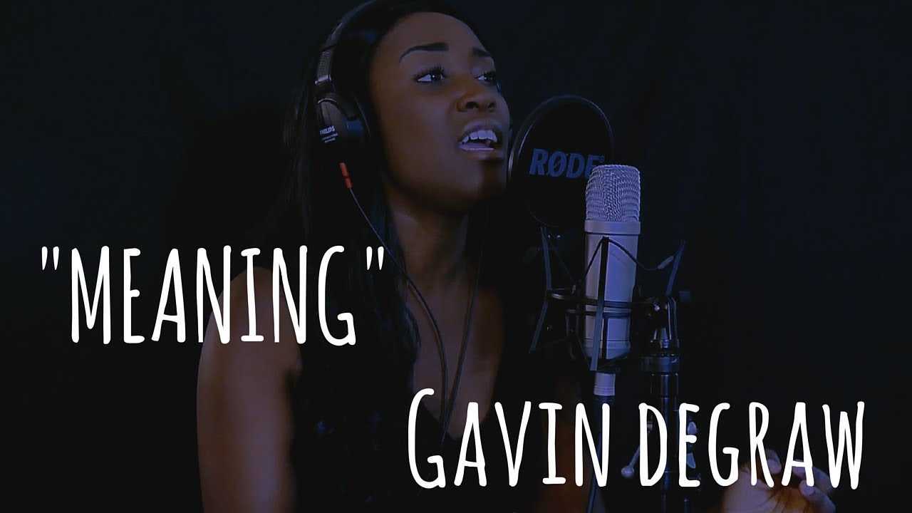 Meaning (Gavin Degraw cover)