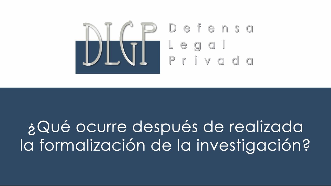 ¿Qué ocurre después de realizada la formalización de la investigación?