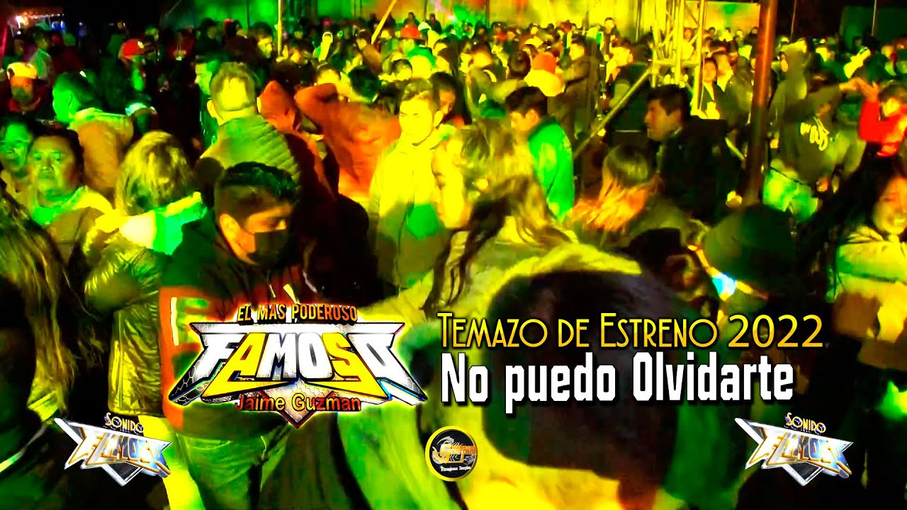 Sonido Famoso 💥 No puedo Olvidarte 😭 Temazo de Estreno 2022 🔥