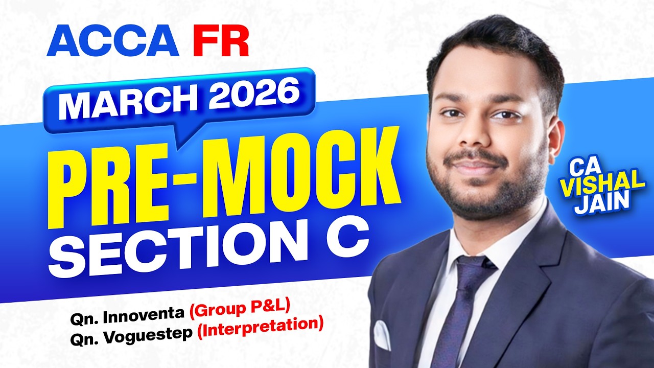 FR Pre mock - March 2026 Exams | FR Debrief - Section C | CA Vishal Jain AIR 2, Global Rank 7