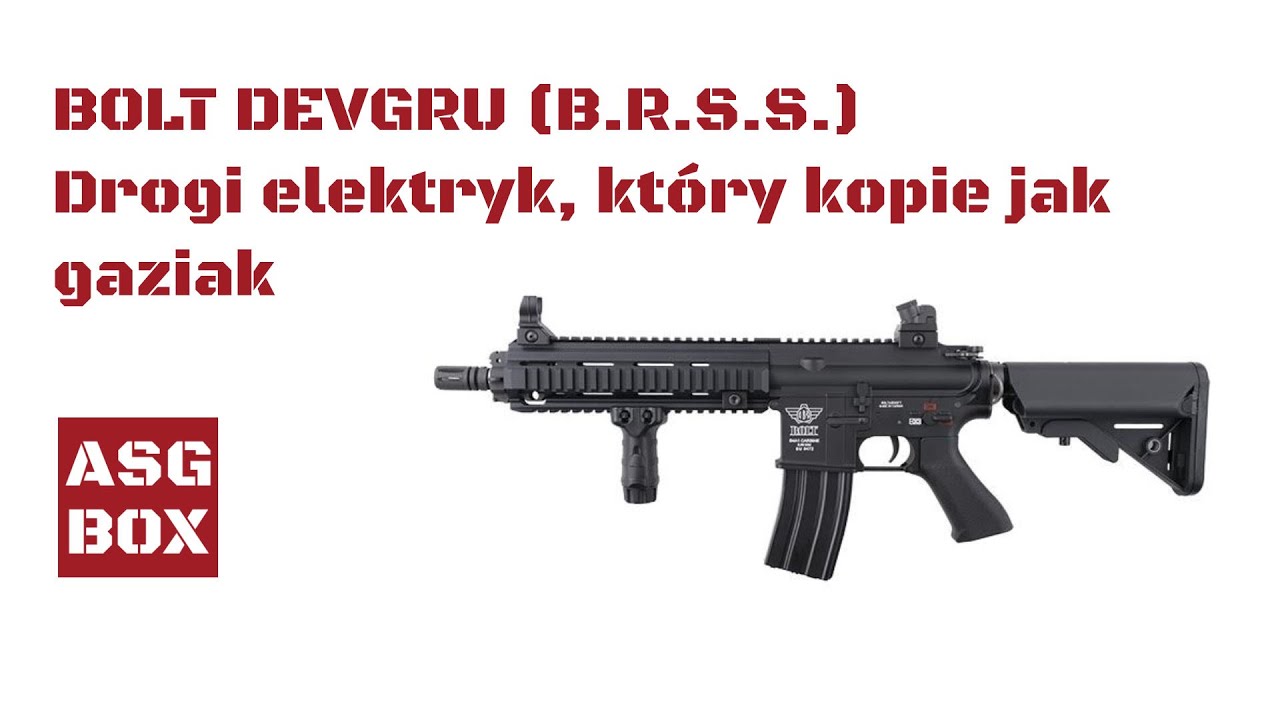 BOLT DEVGRU (B.R.S.S.) - Drogi elektryk, kt&oacute;ry kopie jak gaziak ;)
