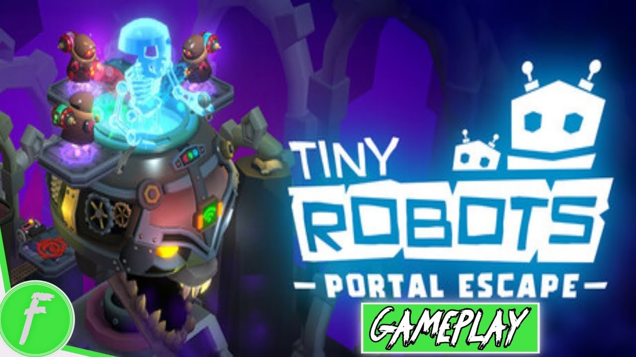 Tiny Robots Portal Escape Gameplay HD (PC) | NO COMMENTARY