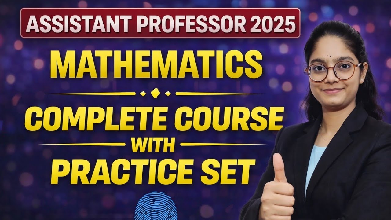 Assistant Professor 2026 | Mathematics Complete Course with Practice Set