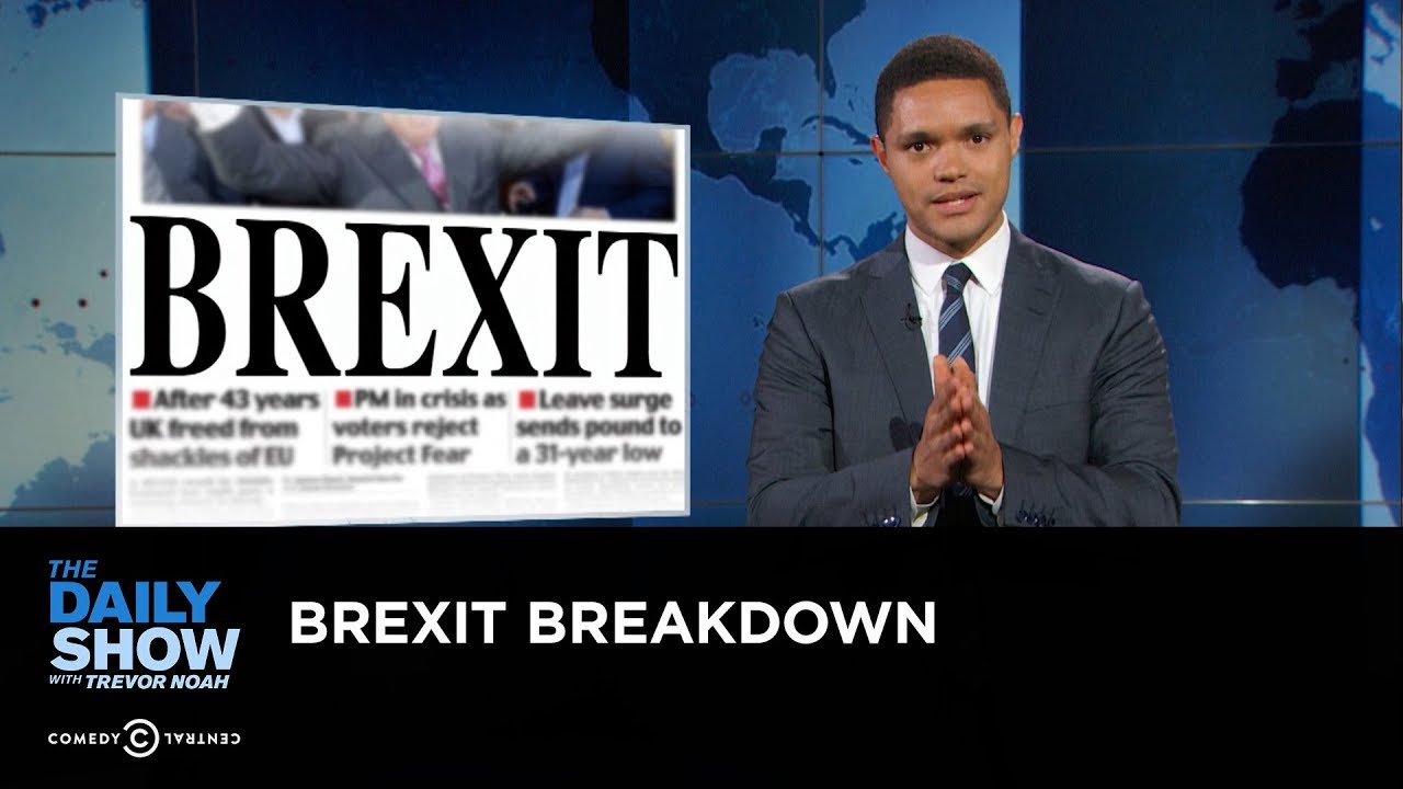 Brexit Breakdown: The Daily Show