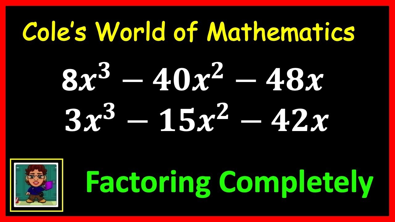 How to Factor Completely in College Algebra