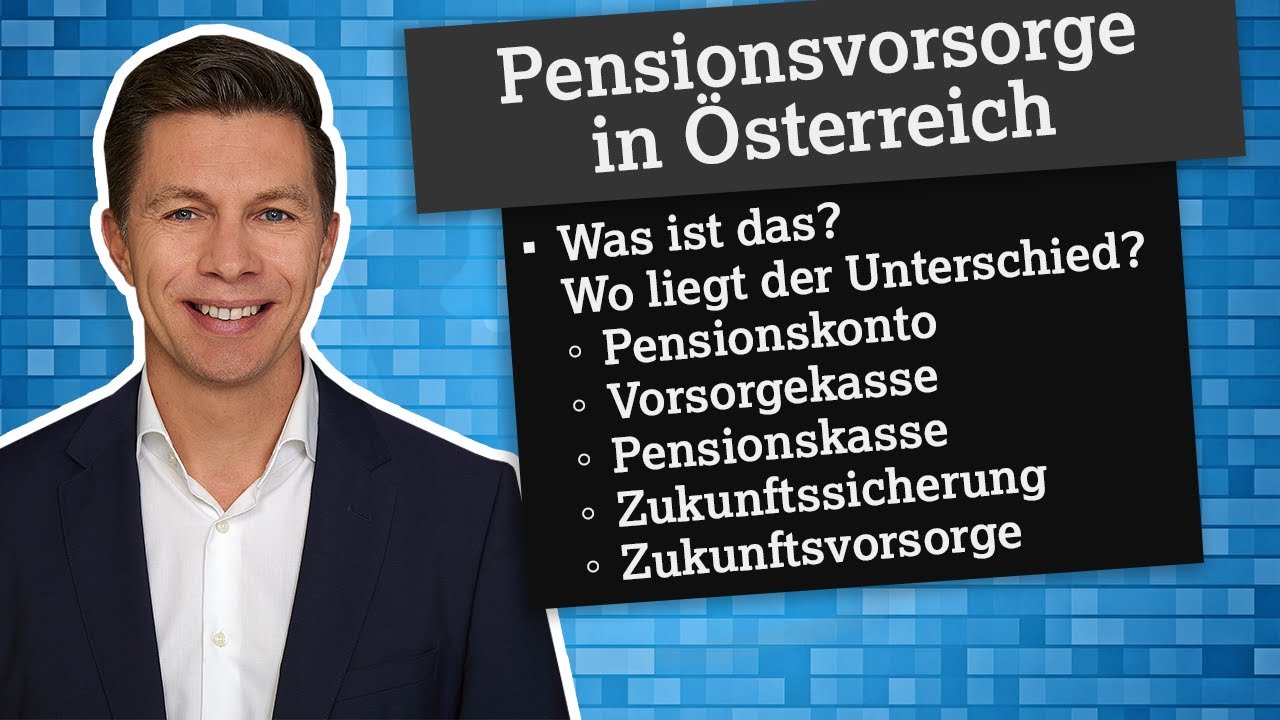Pensionsvorsorge: Komplex? Vorsorgekasse, Pensionskasse, Zukunftssicherung, Zukunftsvorsorge...