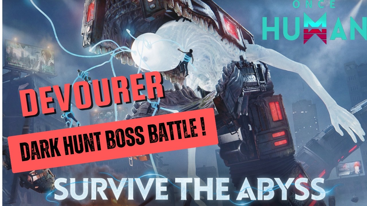 Don&rsquo;t Make Noise&hellip; Or You DIE (New Devourer BOSS) Once Human!