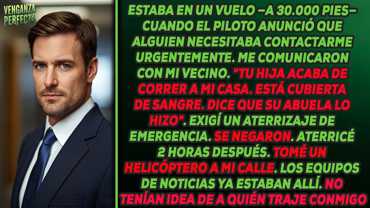 Estaba a 30,000 pies de altura cuando mi vecino llamó: 'Tu hija está aquí cubierta de sangre'