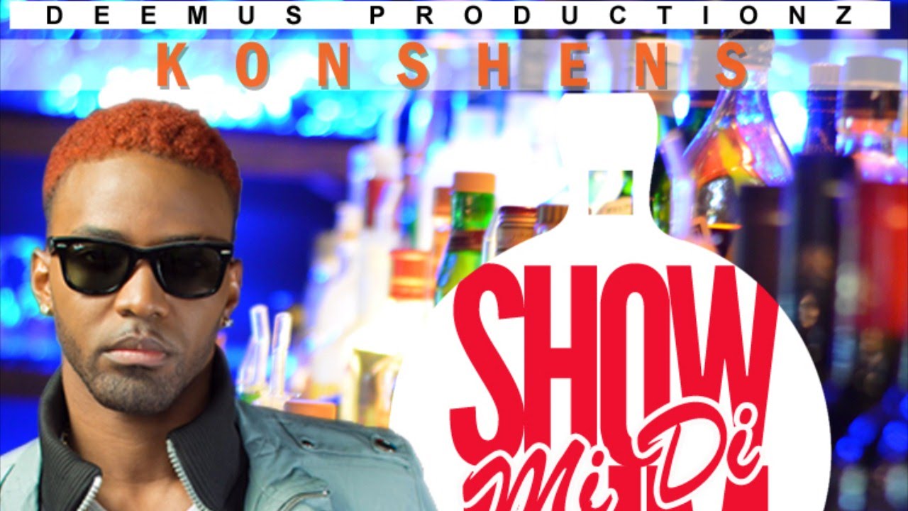 Konshens - Show Mi Di Rum [Celebration Riddim] March 2015