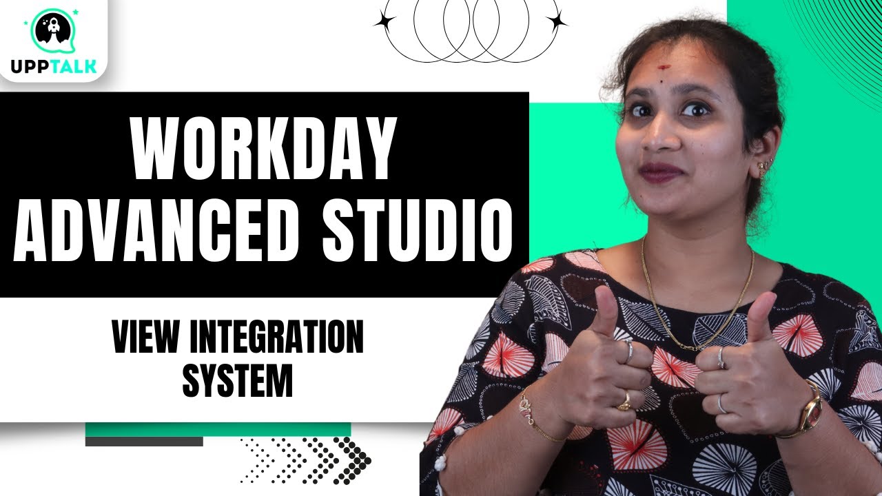 Integration System in Workday Advanced Studio | Deploying Integration Systems in Workday | Upptalk