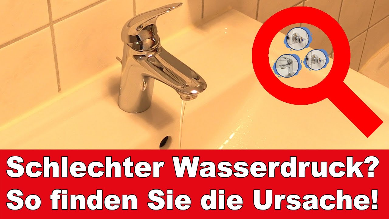Schlechter Wasserdruck? So finden Sie die Ursache
