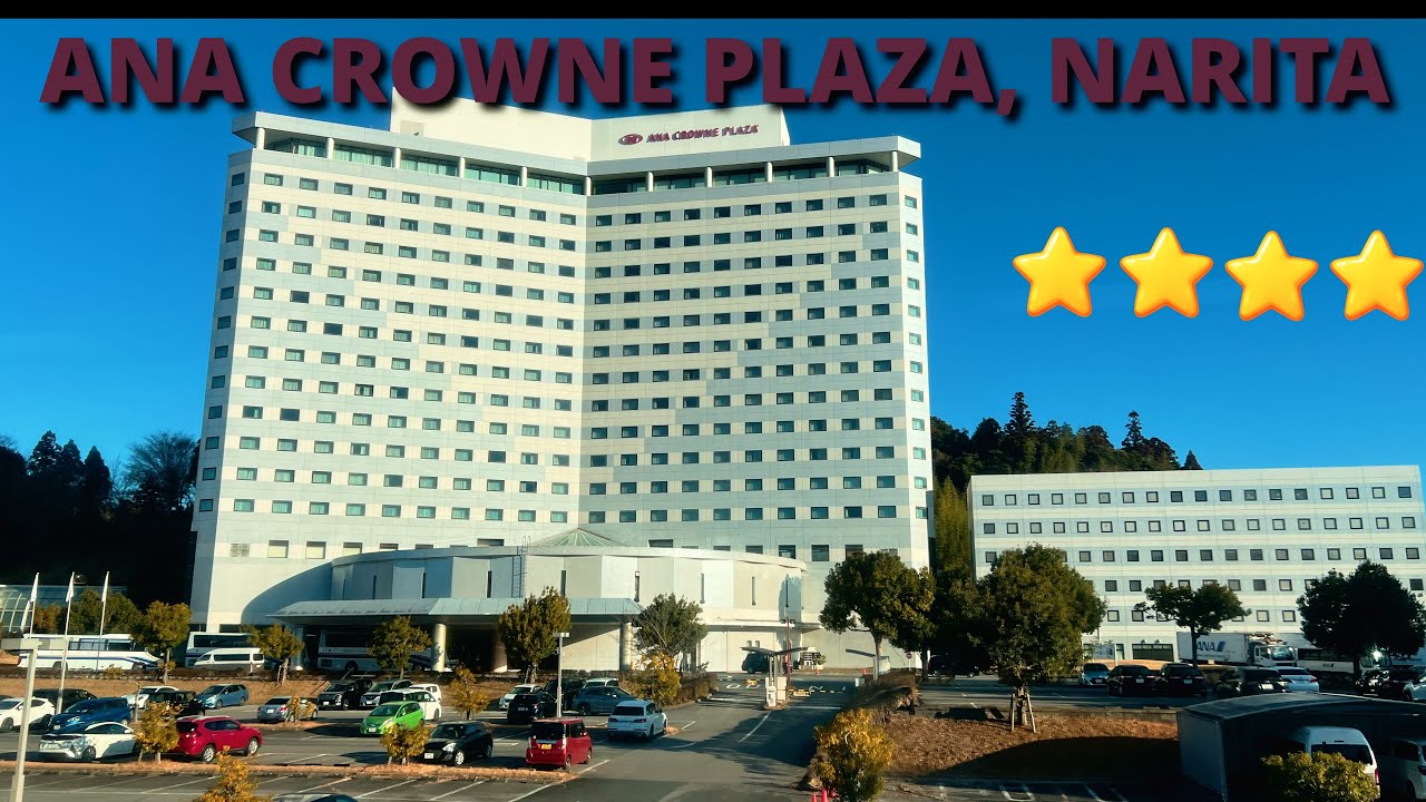 ANA Crowne Plaza Narita By IHG| Airport Hotel| Hotel Review | Best IHG Stay near Narita Airport | 4K