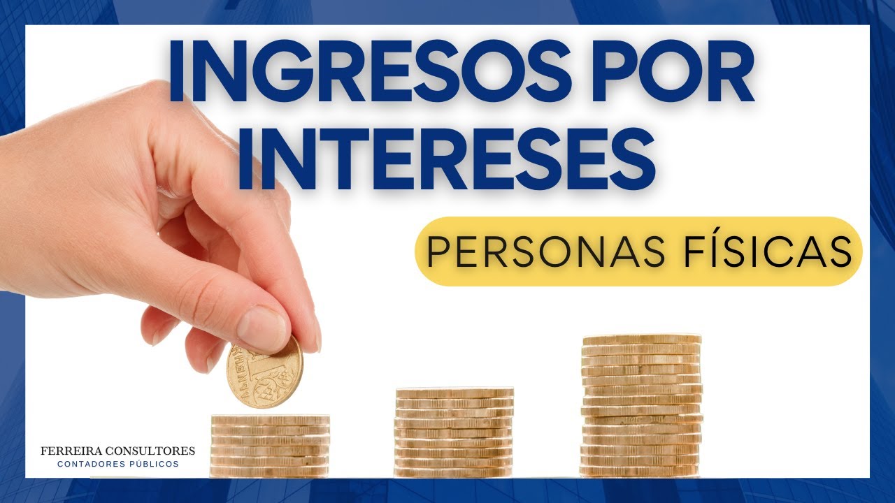 Régimen de los Ingresos por Intereses de las Personas Físicas | Sistema Financiero y No Financiero