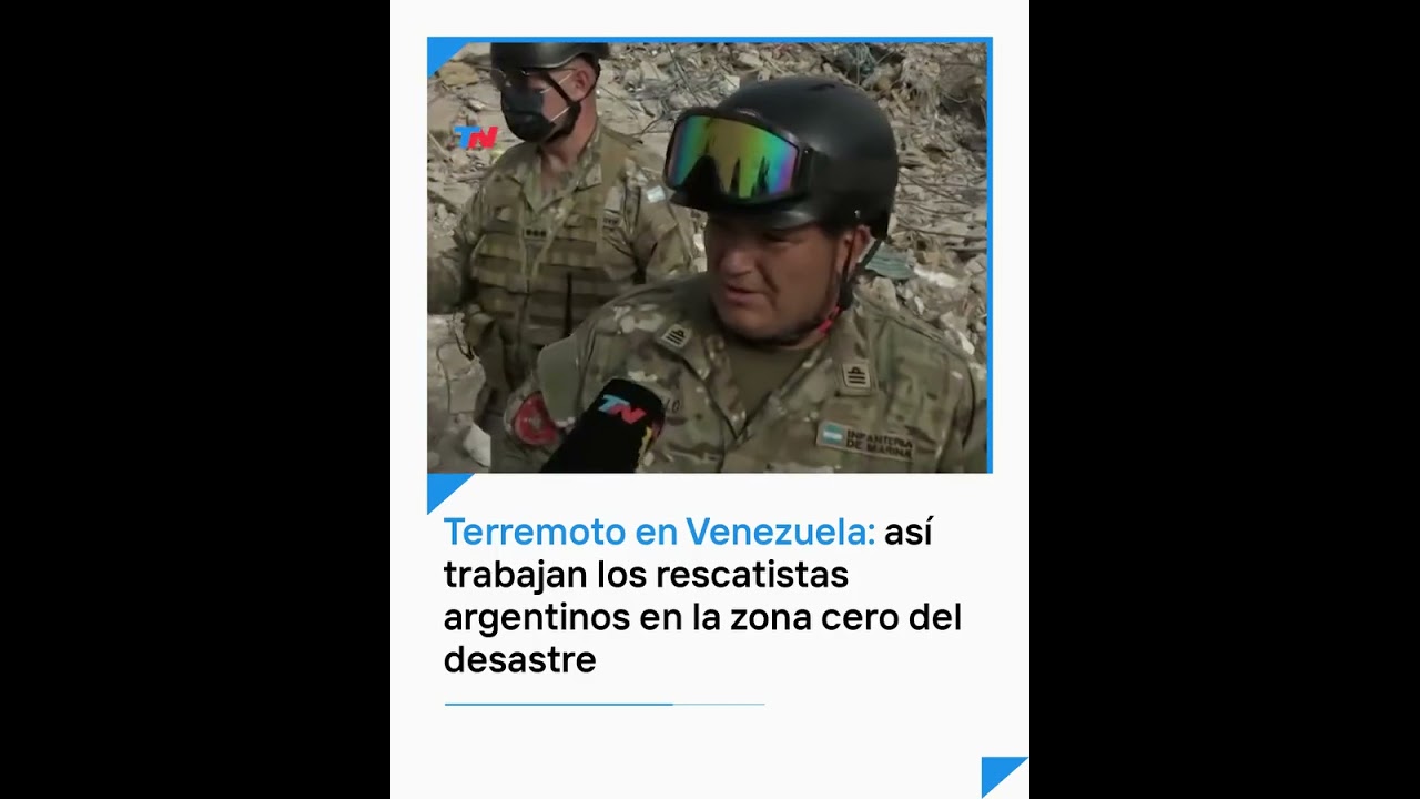 TN EN VENEZUELA I En la zona cero del desastre, los rescatistas argentinos trabajan a contrarreloj
