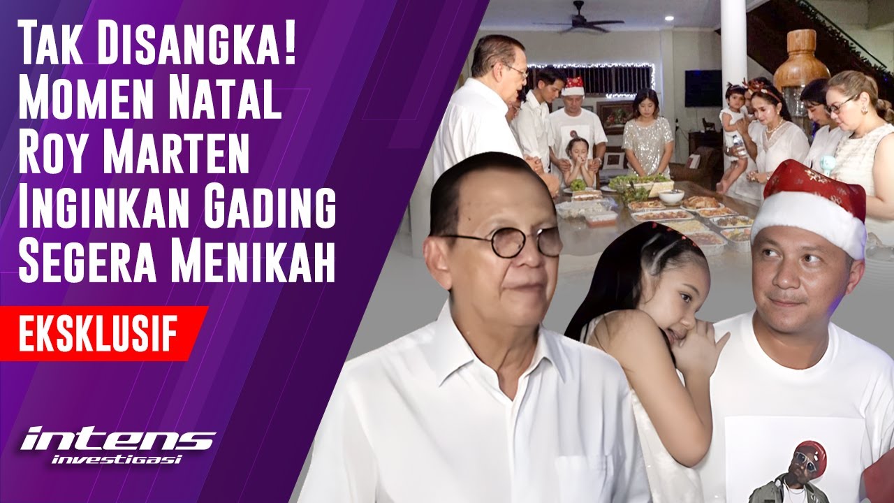 Dimomen Natal, Roy Marten Inginkan Gading Segera Menikah