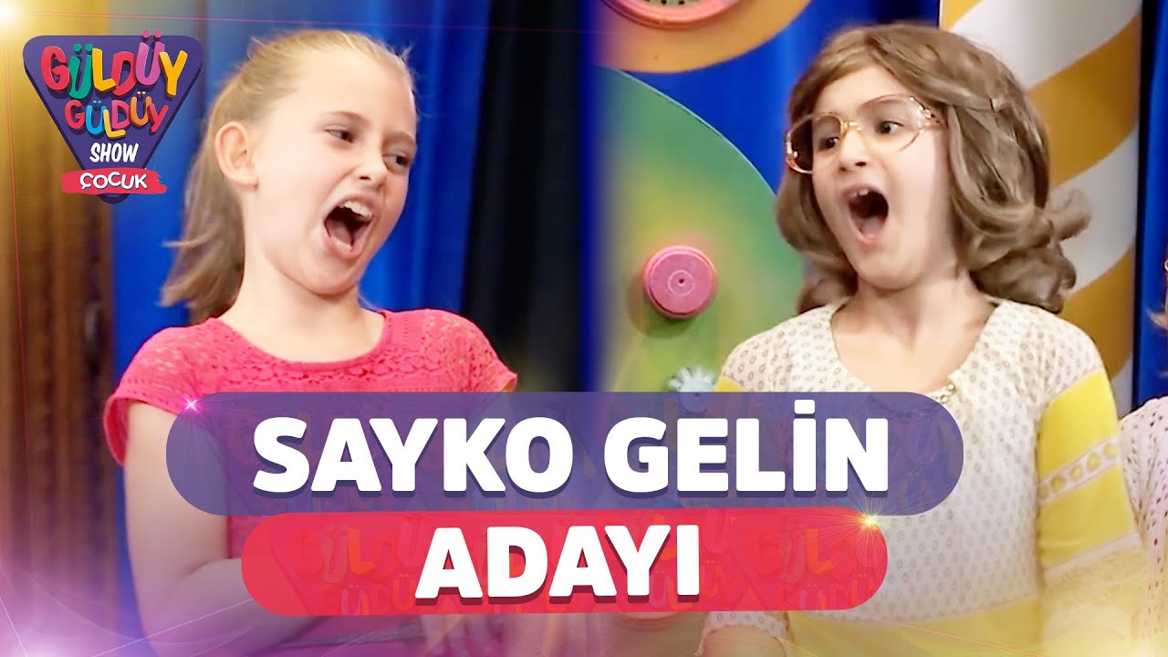 Sayko Gelin Adayı | Güldüy Güldüy Show Çocuk