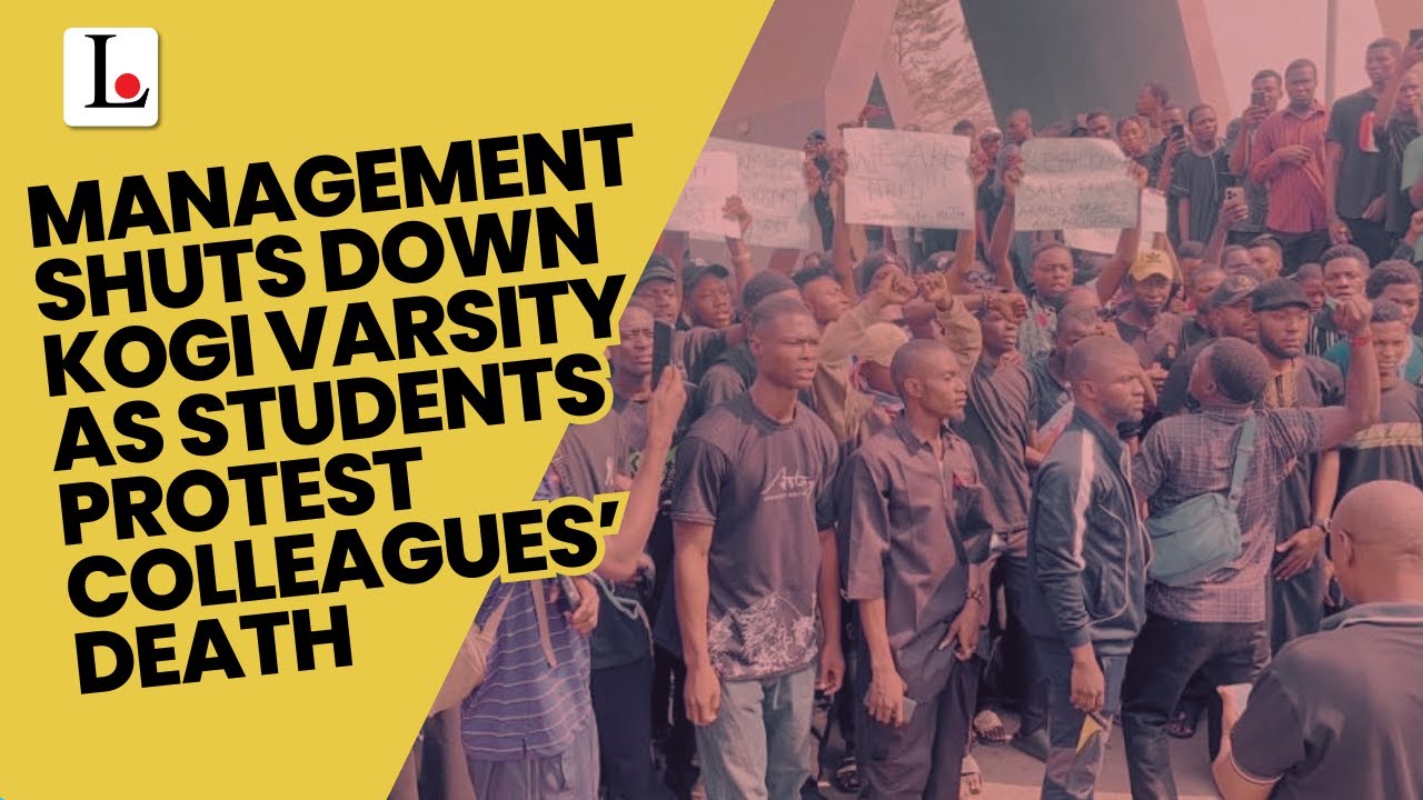 Management Shuts Down Kogi Varsity As Students Protest Colleagues&rsquo; Death