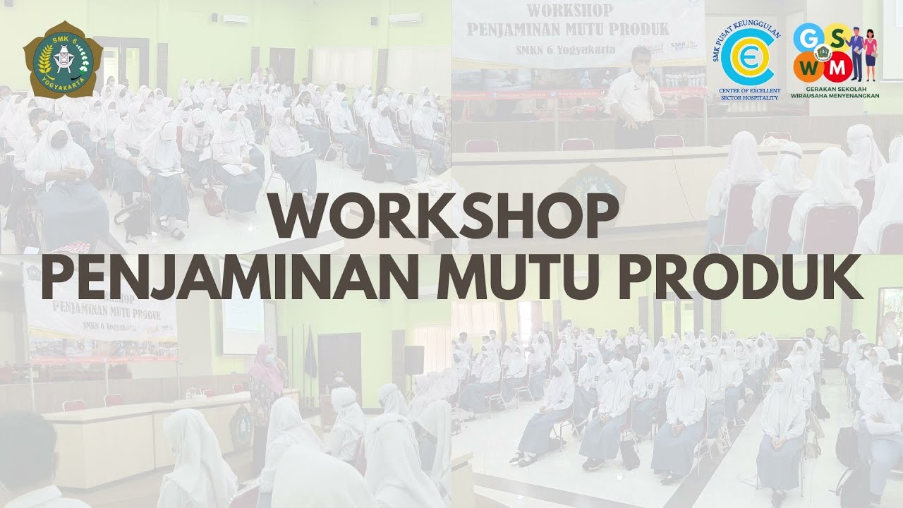 Workshop Penjaminan Mutu Produk