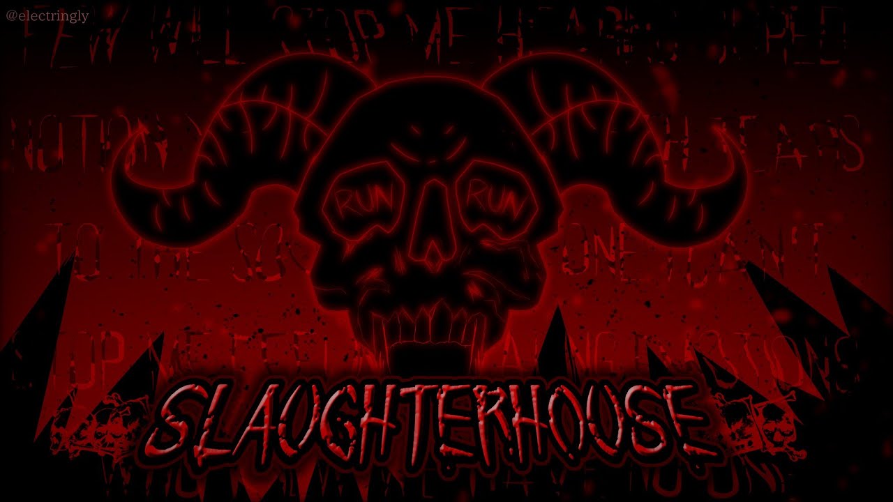 Slaughterhouse (unlegit)