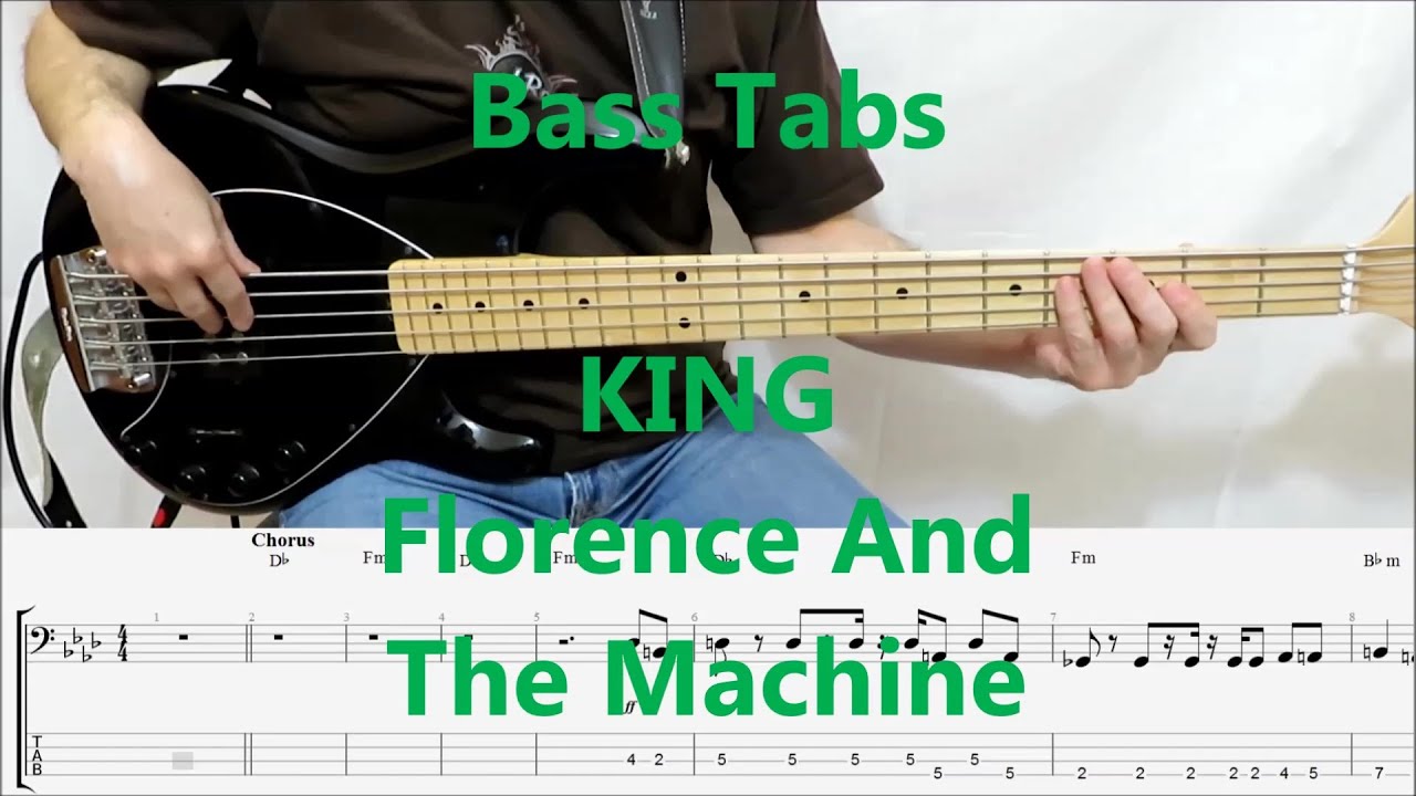 Florence And The Machine - King (BASS COVER TABS)