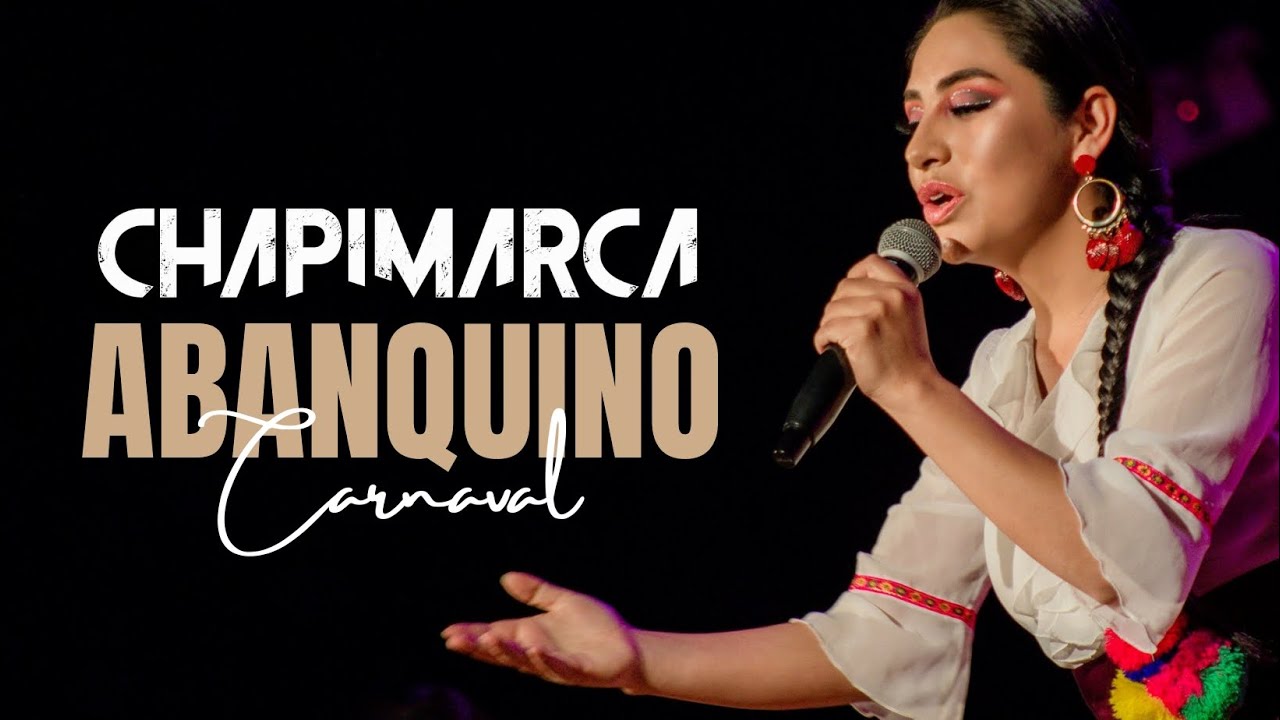 CARNAVAL ABANQUINO | CHAPIMARCA | CONCIERTO EN VIVO | TEATRO MUNICIPAL DEL CUSCO