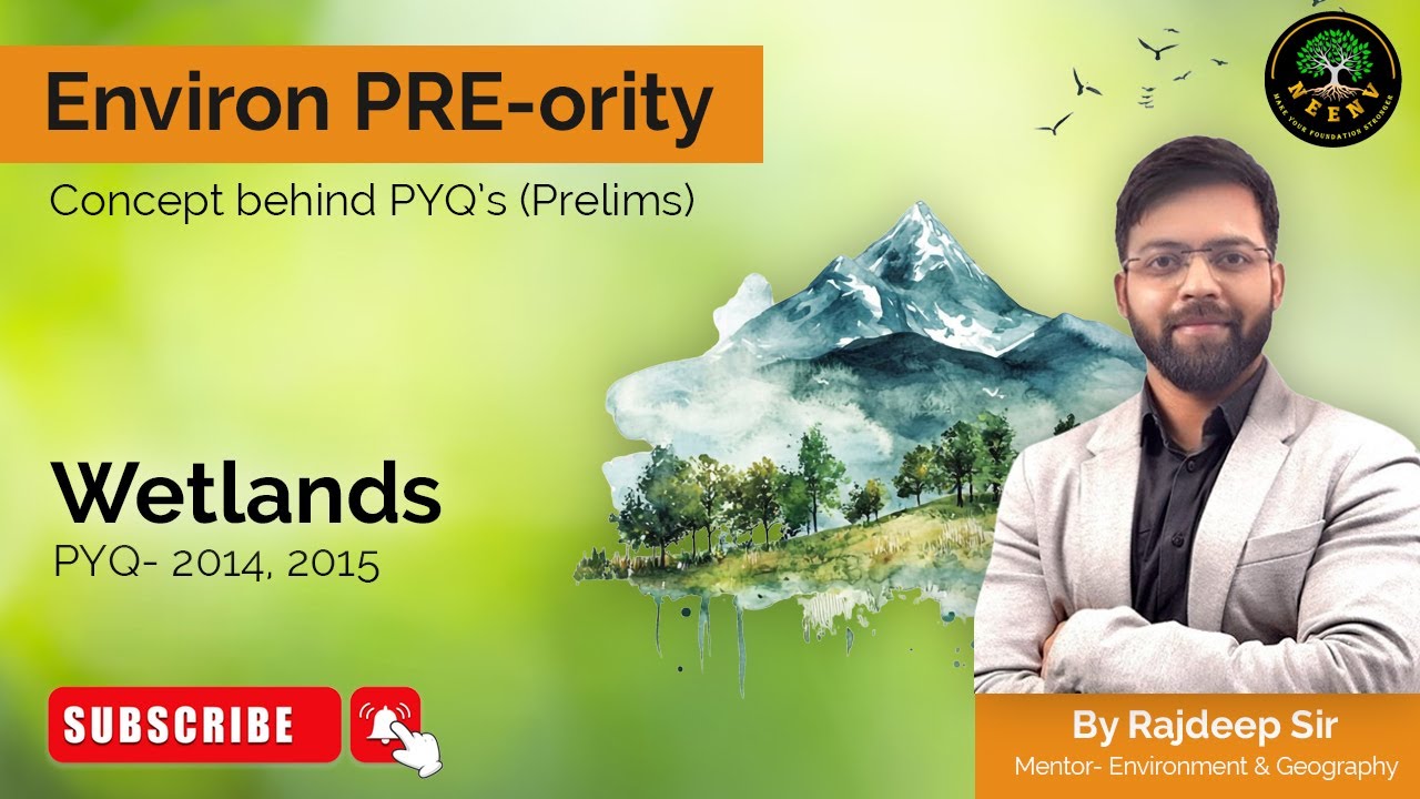 UPSC Prelims Environment PYQs | Wetlands- 2015 | Rajdeep Sir #neenvias #economy