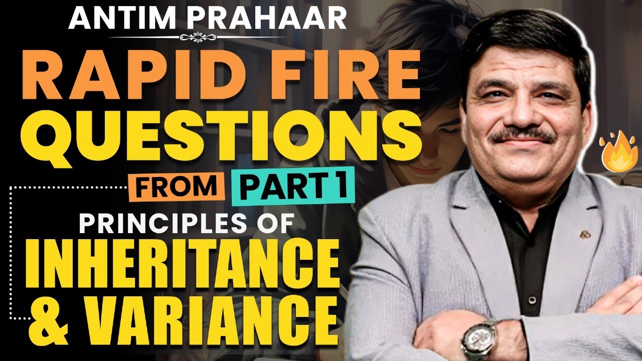 ANTIM PRAHAAR - NEET 2024 Biology - Rapid Fire- Part 1 - Principles of Inheritance & Variations