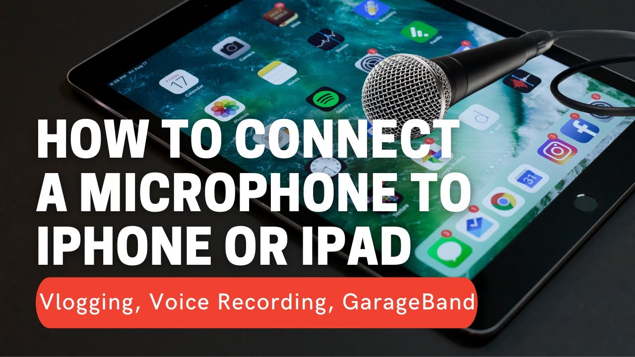 How to Connect a Microphone to iPhone or iPad - Vlogging & GarageBand