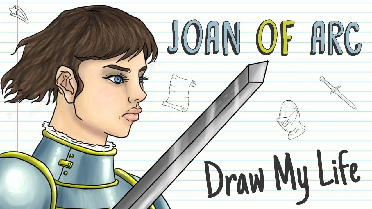 JOAN OF ARC | Draw My Life