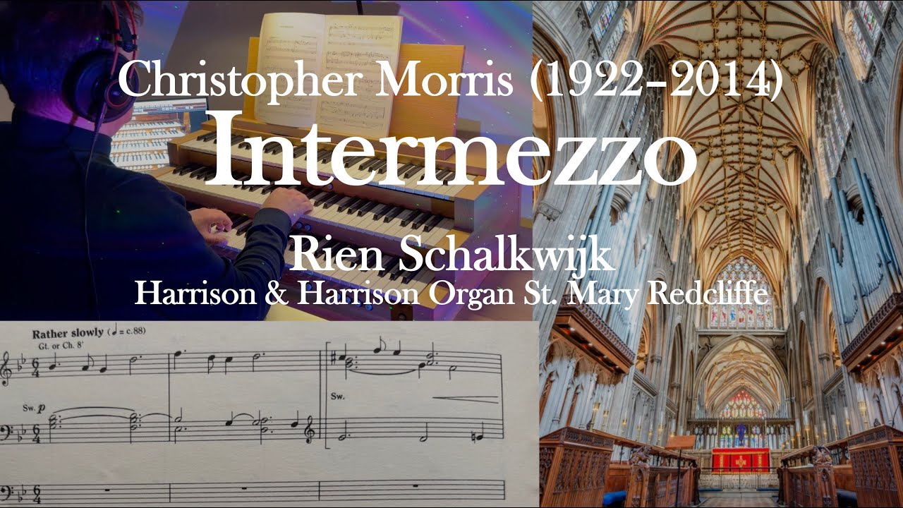Lyrical English Organ Intermezzo | Christopher Morris – Dedicated to Graham Twist