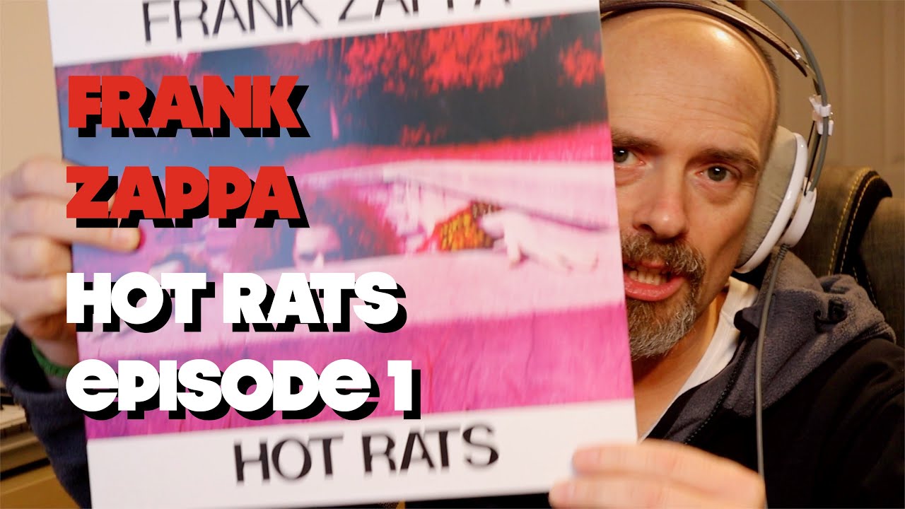 Listening to Frank Zappa - Hot Rats, Side 1 (Less Son Of Mr Green Genes)