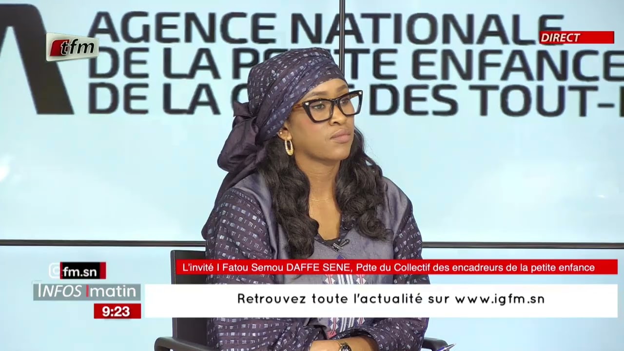 l'invite d'infos matin | Fatou Daffe SENE, Pdte du collectif des encadreurs de la petite enfance