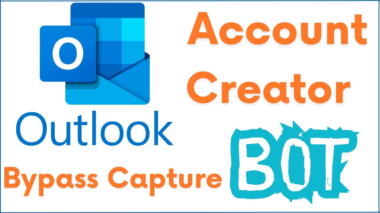 Outlook Account Creator Bot | Auto Byⓟass Update CAPTCHA Handling | No Need API