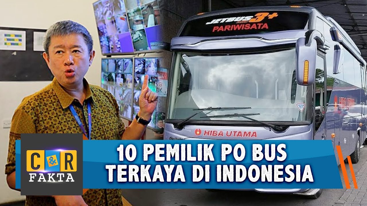 10 Pemilik PO Bus Terkaya di Indonesia | C&R