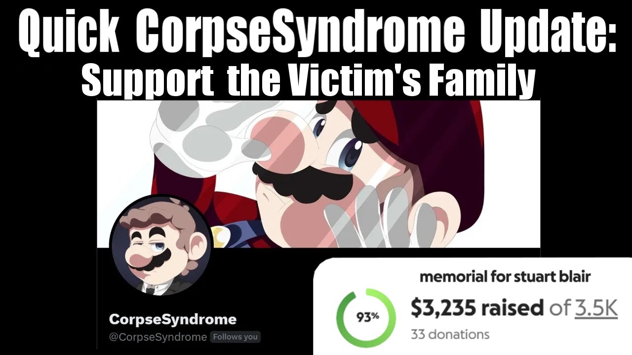 UPDATE to the CorpseSyndrome Situation. (Please Support the Victim's Family)