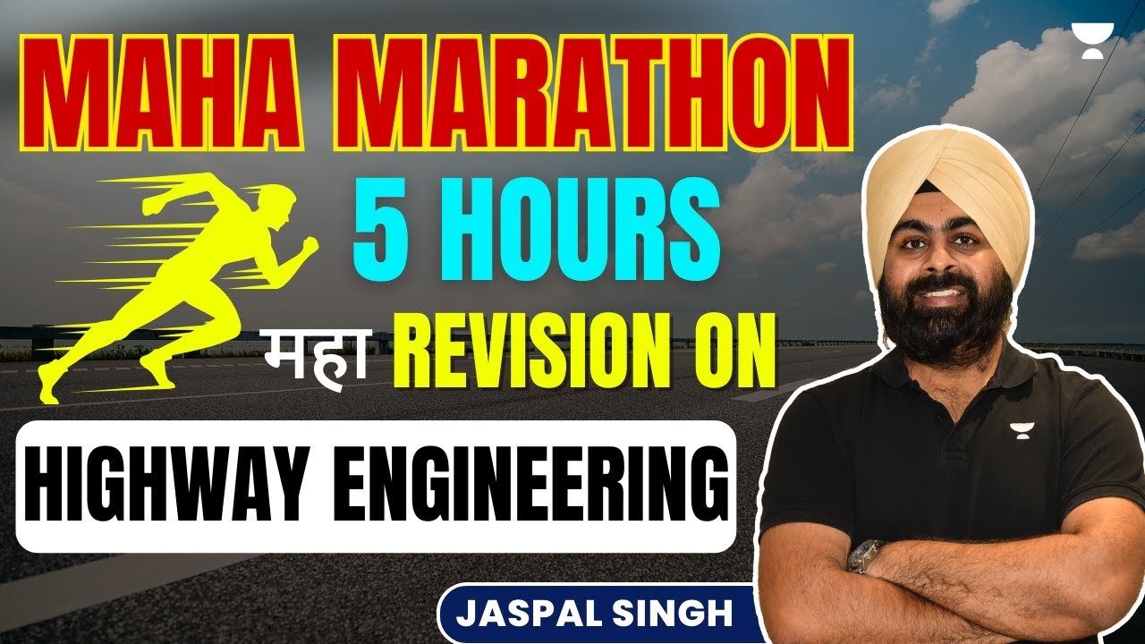 Maha Marathon Session on Highway Engineering | Jaspal Singh